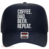 Coffee. Dad. Beer. Repeat. Funny Hat thumb 0