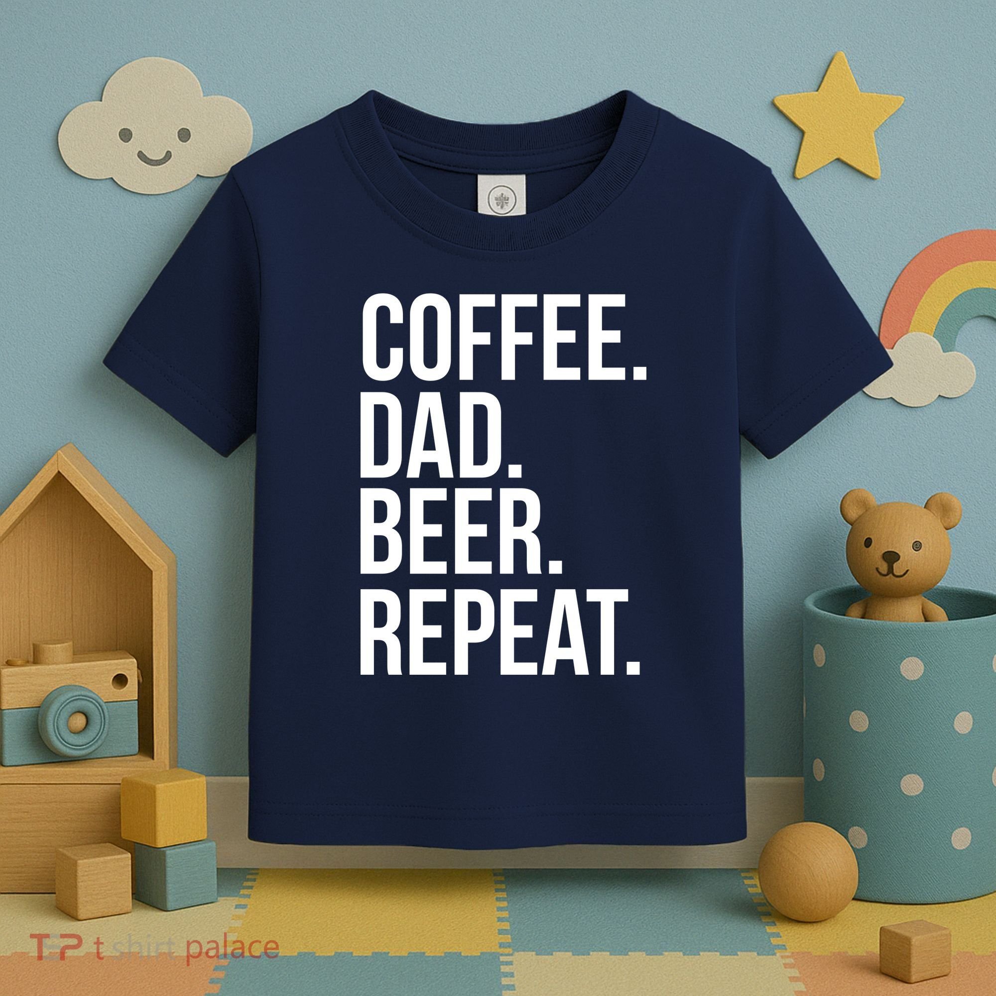 Coffee. Dad. Beer. Repeat. Funny Toddler T-Shirt