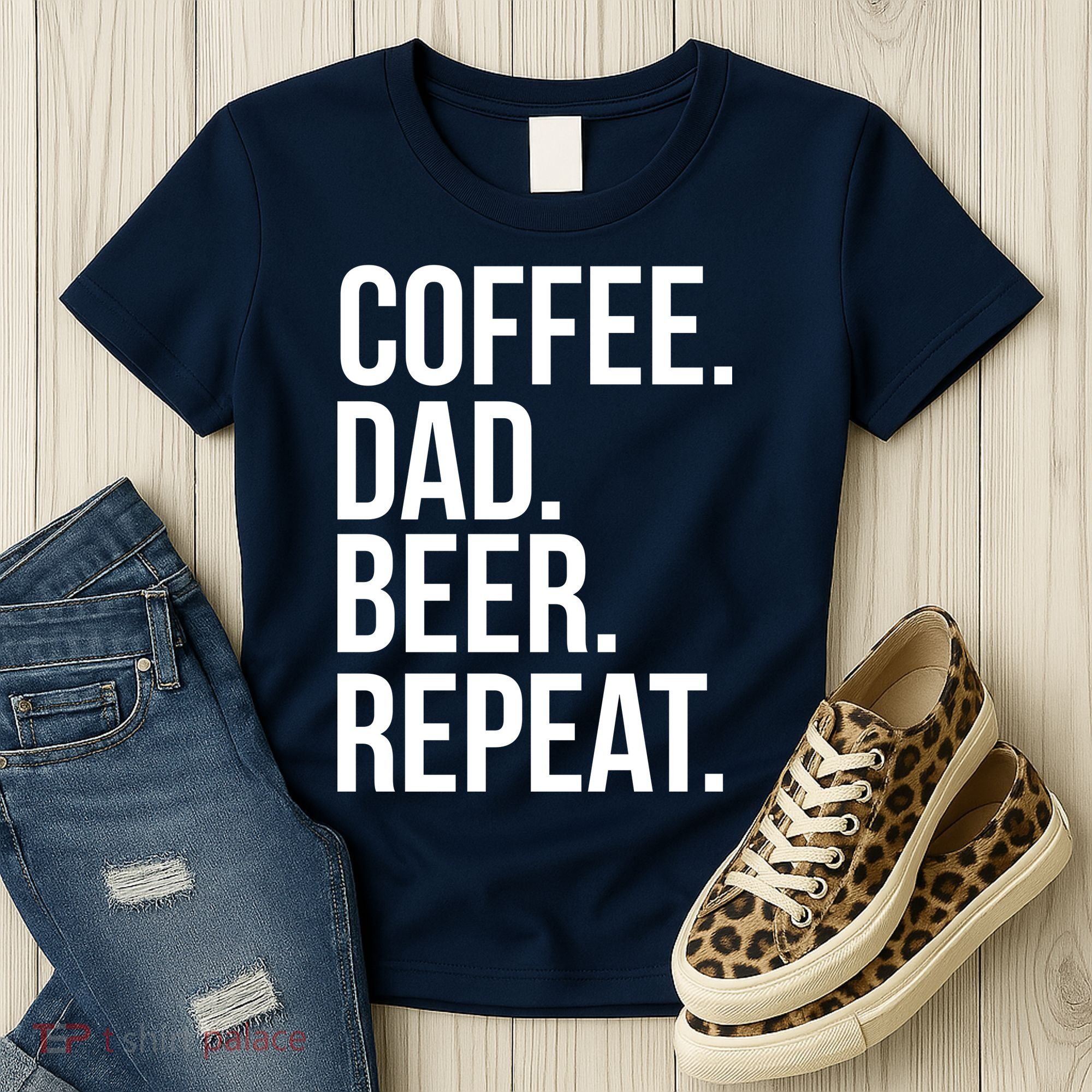 Coffee. Dad. Beer. Repeat. Funny Women's T-Shirt