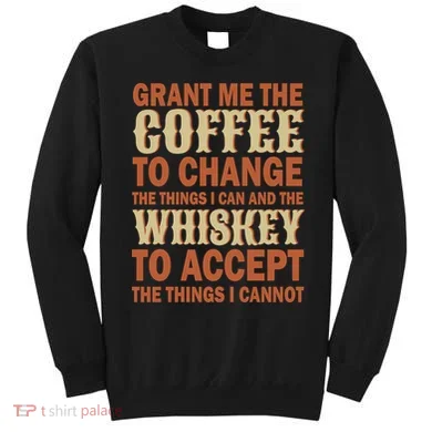 Coffee And Whiskey Sweatshirt