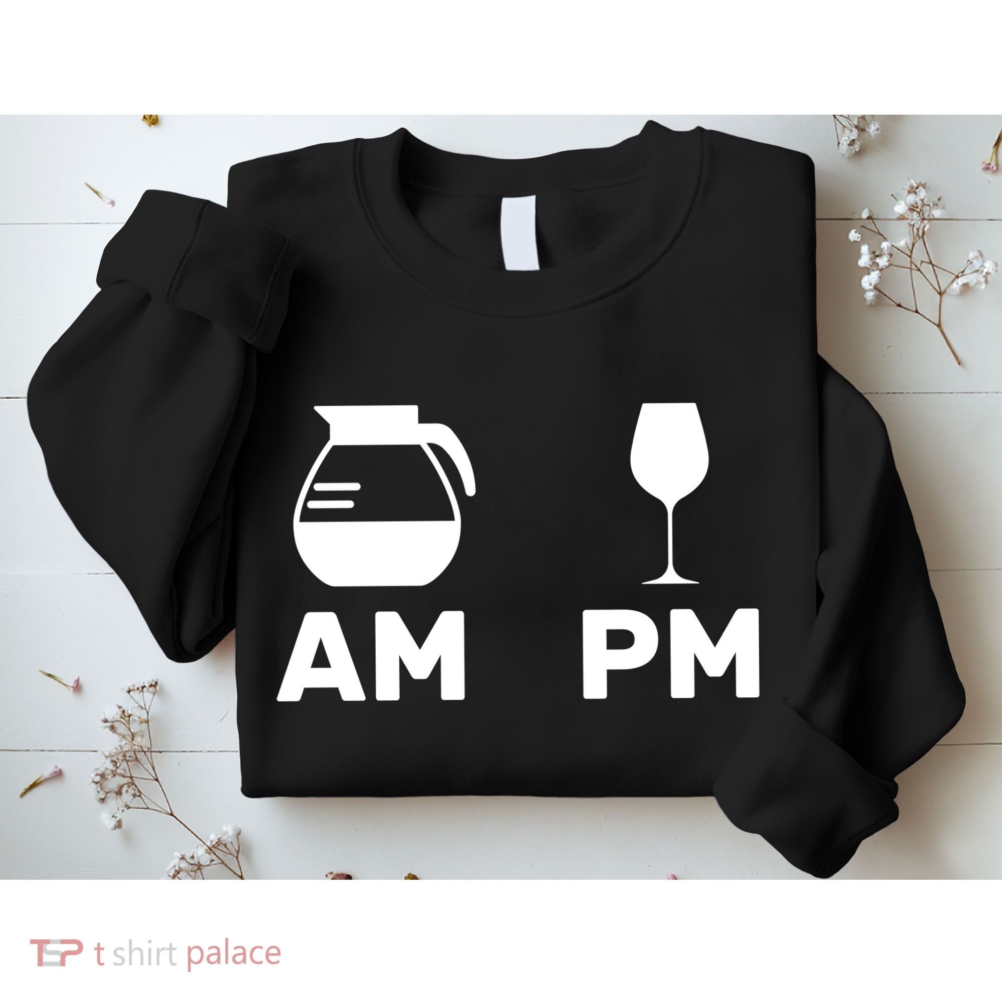 Coffee and Wine Sweatshirt