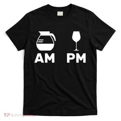 Coffee and Wine T-Shirt