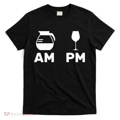 Coffee and Wine T-Shirt