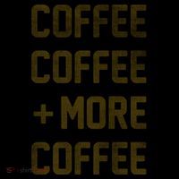 Coffee Coffee and More Coffee Coffee Mug thumb 5