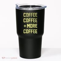 Coffee Coffee and More Coffee Tumbler thumb 0