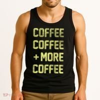 Coffee Coffee and More Coffee Tank Top thumb 3