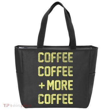 Coffee Coffee and More Coffee Tote Bag