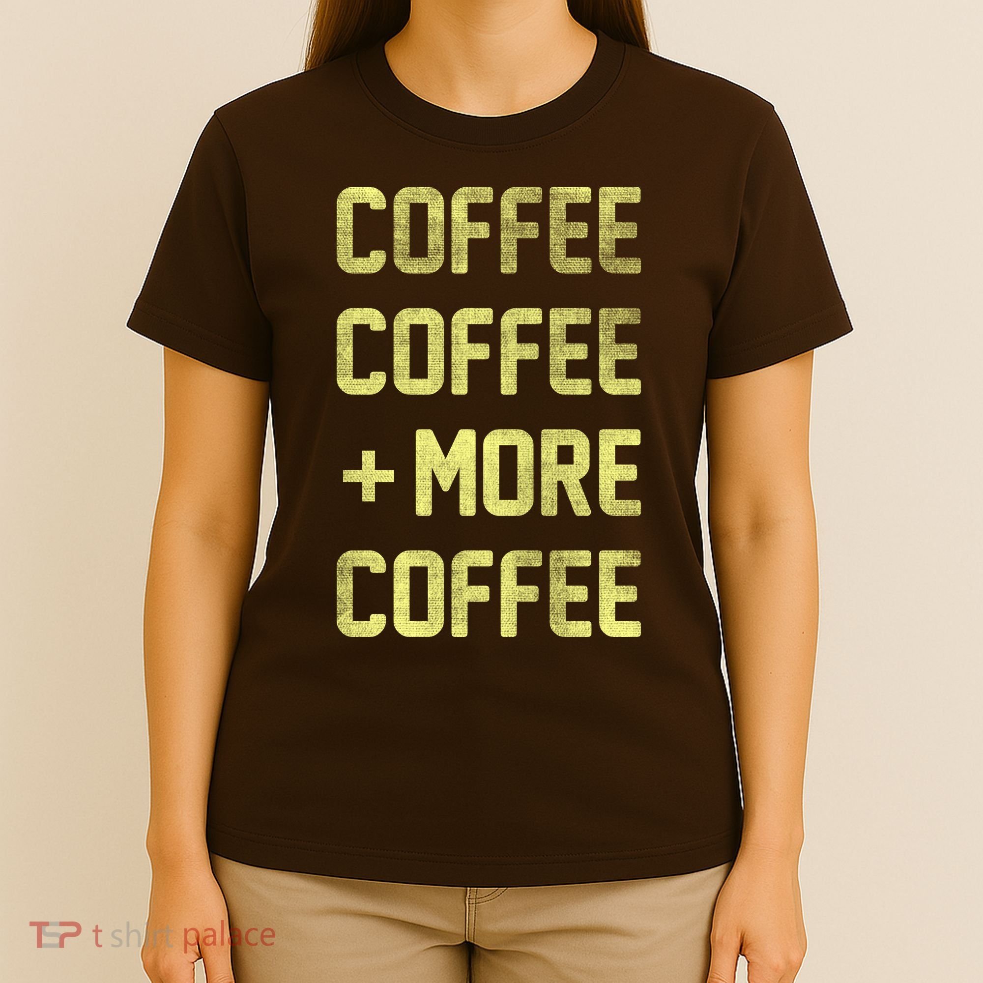 Coffee Coffee and More Coffee T-Shirt