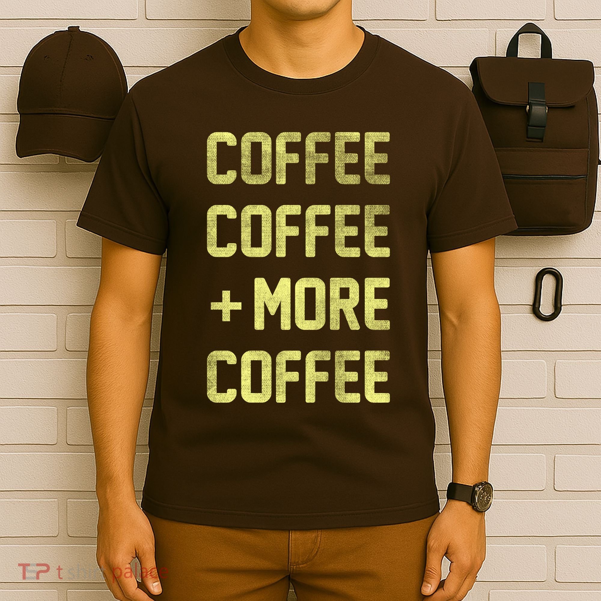 Coffee Coffee and More Coffee T-Shirt
