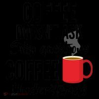 Coffee Doesn't Ask Silly Questions Coffee Understands Coffee Mug thumb 5