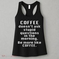 Coffee Doesn't Ask Stupid Questions Women's Tank Top thumb 3