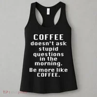 Coffee Doesn't Ask Stupid Questions Women's Tank Top thumb 3