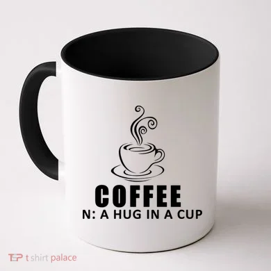 Coffee Hug In A Cup Funny Coffee Mug