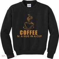 Coffee Hug In A Cup Funny Kids Sweatshirt thumb 0