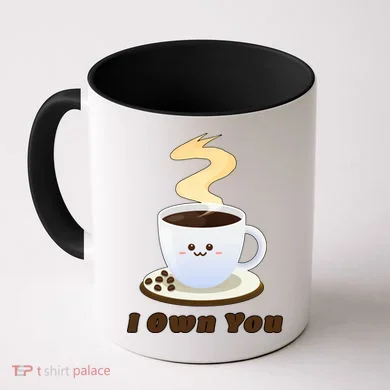 Coffee I Own You Coffee Mug