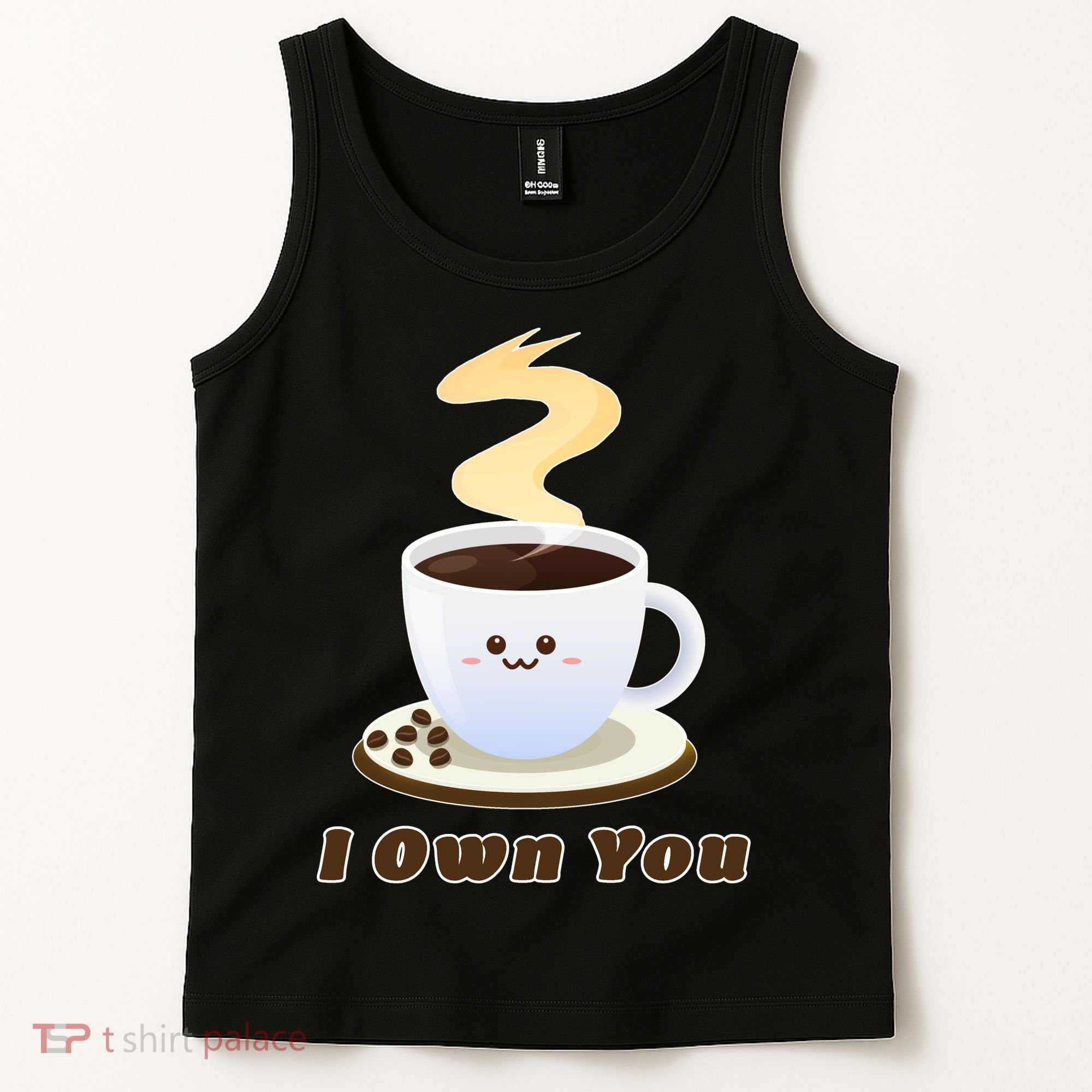 Coffee I Own You Tank Top
