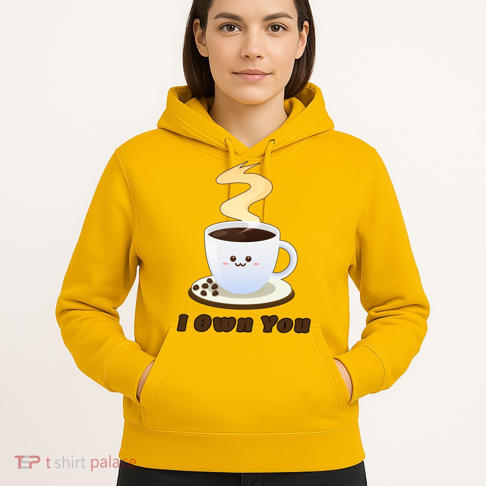 Coffee I Own You Hoodie