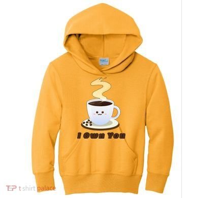 Coffee I Own You Kids Hoodie