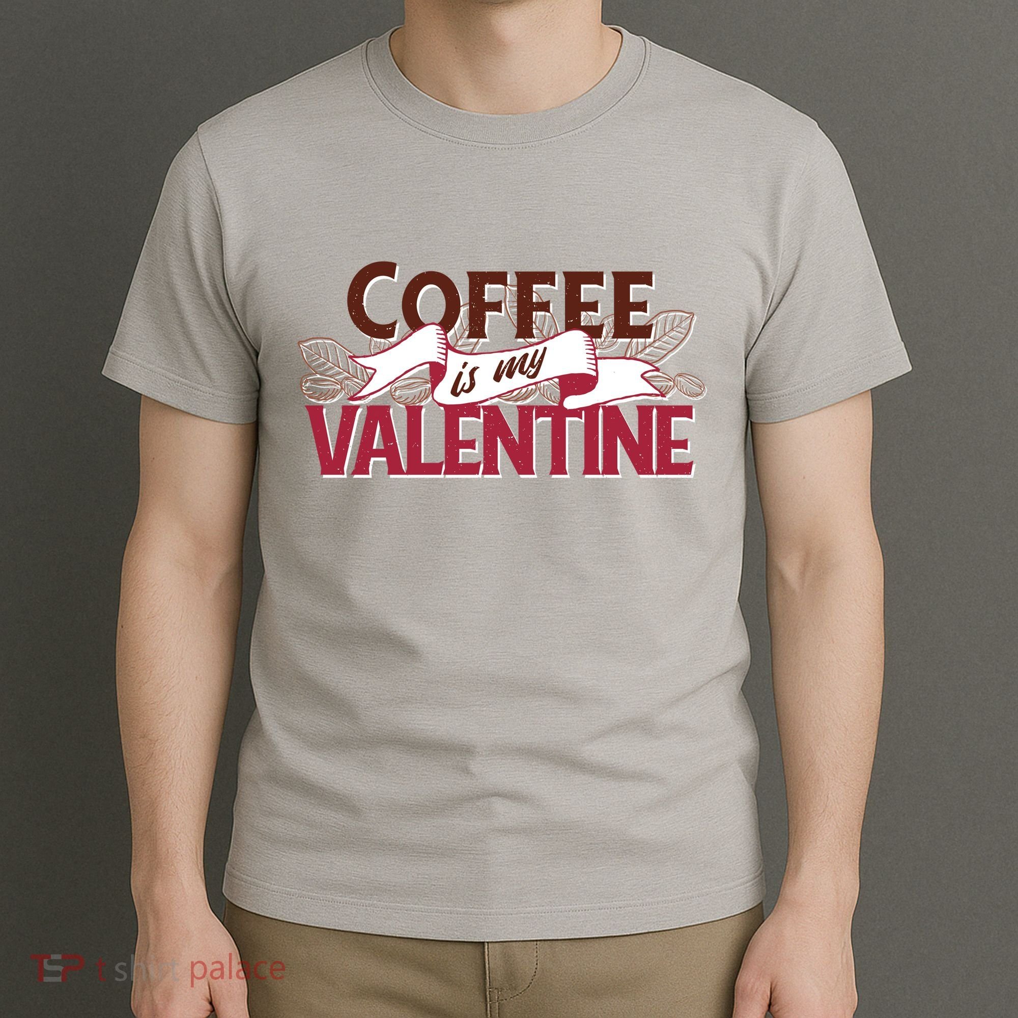 Coffee Is My Valentine T-Shirt