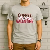 Coffee Is My Valentine T-Shirt thumb 6
