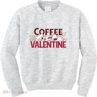 Coffee Is My Valentine Kids Sweatshirt thumb 0