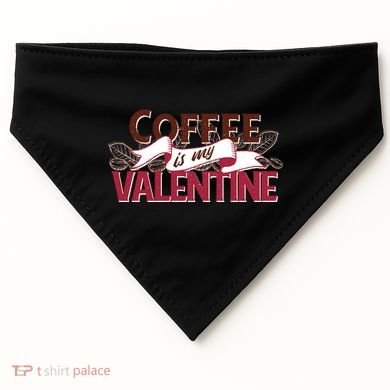 Coffee Is My Valentine USA-Made Doggie Bandana