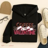 Coffee Is My Valentine Hoodie thumb 4