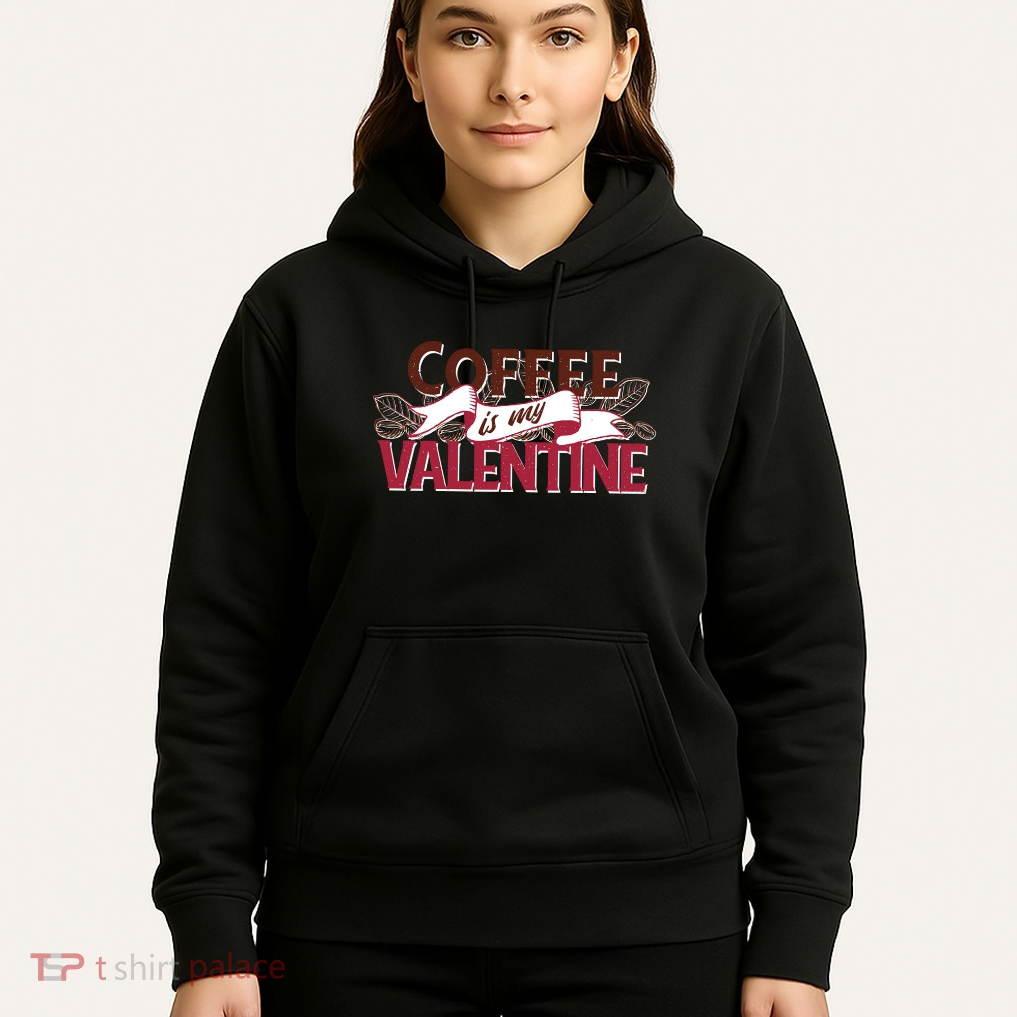 Coffee Is My Valentine Hoodie
