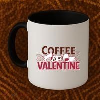 Coffee Is My Valentine Coffee Mug thumb 2
