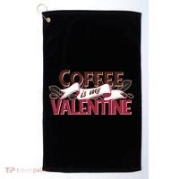 Coffee Is My Valentine Golf Towel thumb 0