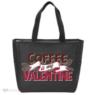 Coffee Is My Valentine Tote Bag