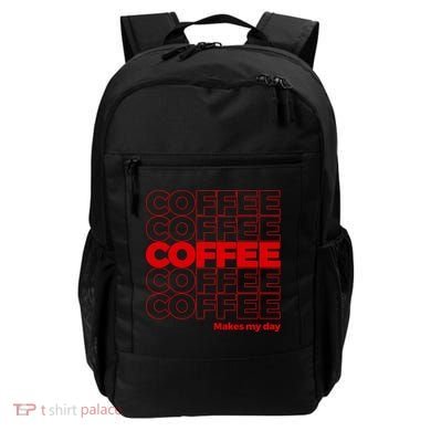 Coffee Makes My Day Thank You Bag Parody Backpack