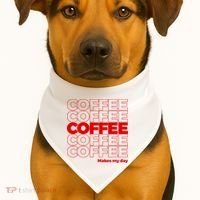 Coffee Makes My Day Thank You Bag Parody USA-Made Doggie Bandana thumb 1