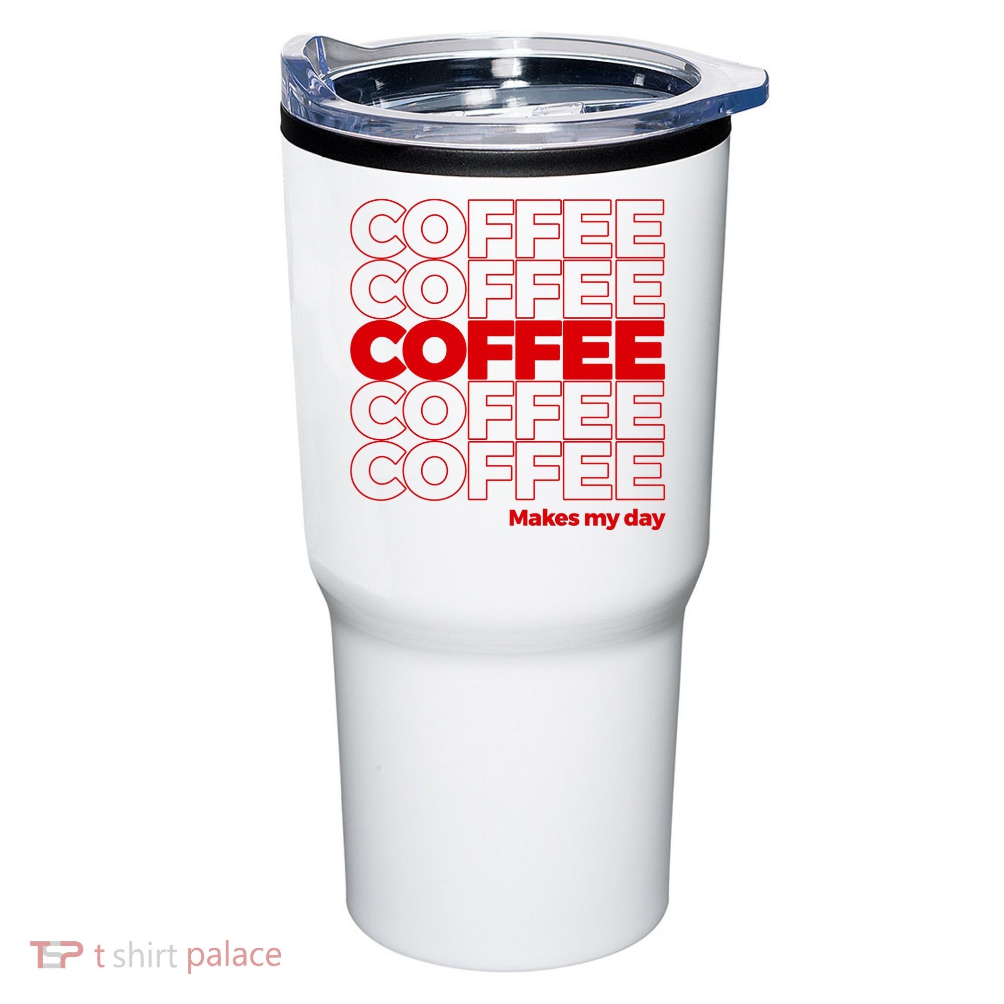 Coffee Makes My Day Thank You Bag Parody Tumbler