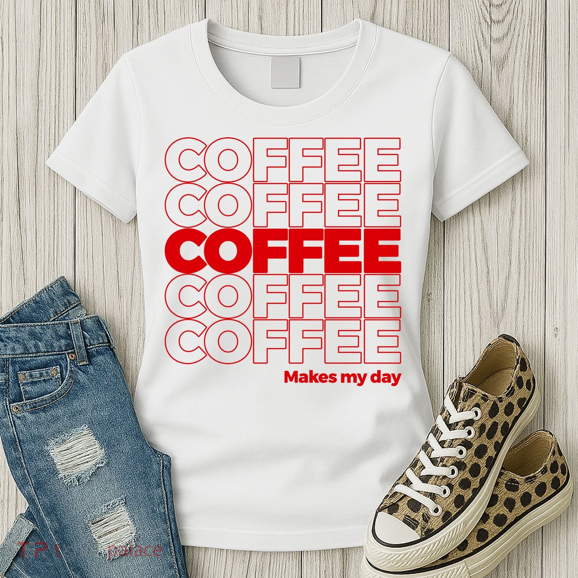 Coffee Makes My Day Thank You Bag Parody Women's T-Shirt