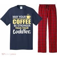 Coffee Mom - May Your Coffee Be Stronger Than Your Toddler Pajama Set thumb 0