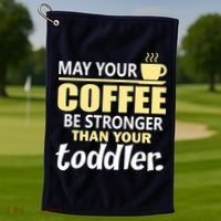 Coffee Mom - May Your Coffee Be Stronger Than Your Toddler Golf Towel thumb 1