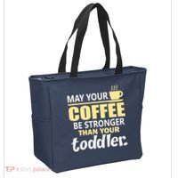 Coffee Mom - May Your Coffee Be Stronger Than Your Toddler Tote Bag thumb 2