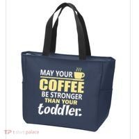 Coffee Mom - May Your Coffee Be Stronger Than Your Toddler Tote Bag thumb 3