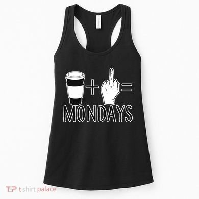 Coffee Plus Middle Finger Equals Monday Women's Tank Top