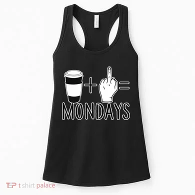 Coffee Plus Middle Finger Equals Monday Women's Tank Top