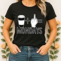 Coffee Plus Middle Finger Equals Monday Women's T-Shirt thumb 2