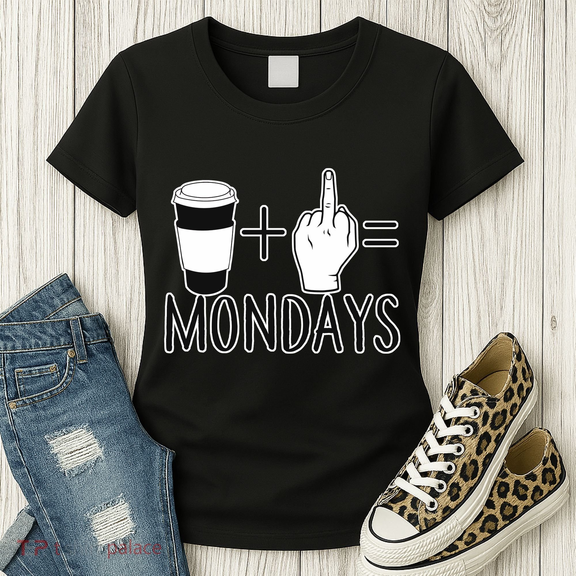 Coffee Plus Middle Finger Equals Monday Women's T-Shirt
