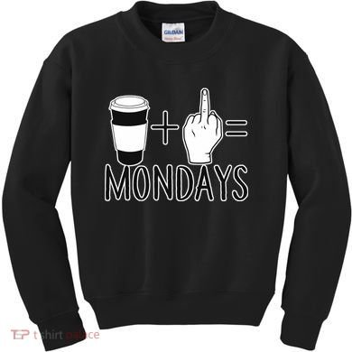 Coffee Plus Middle Finger Equals Monday Kids Sweatshirt