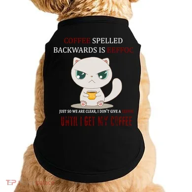 Coffee Spelled Backwards EEFOC Doggie Tank