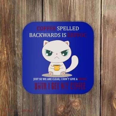 Coffee Spelled Backwards EEFOC Coaster