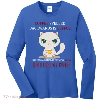 Coffee Spelled Backwards EEFOC Women's Long Sleeve Shirt