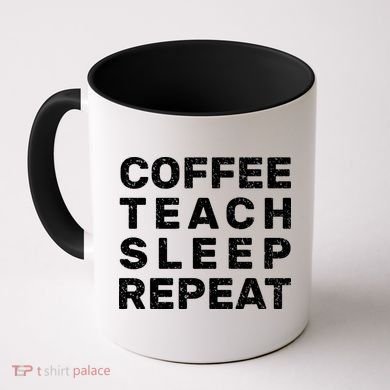 Coffee Teach Sleep Repeat Coffee Mug