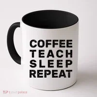 Coffee Teach Sleep Repeat Coffee Mug thumb 0