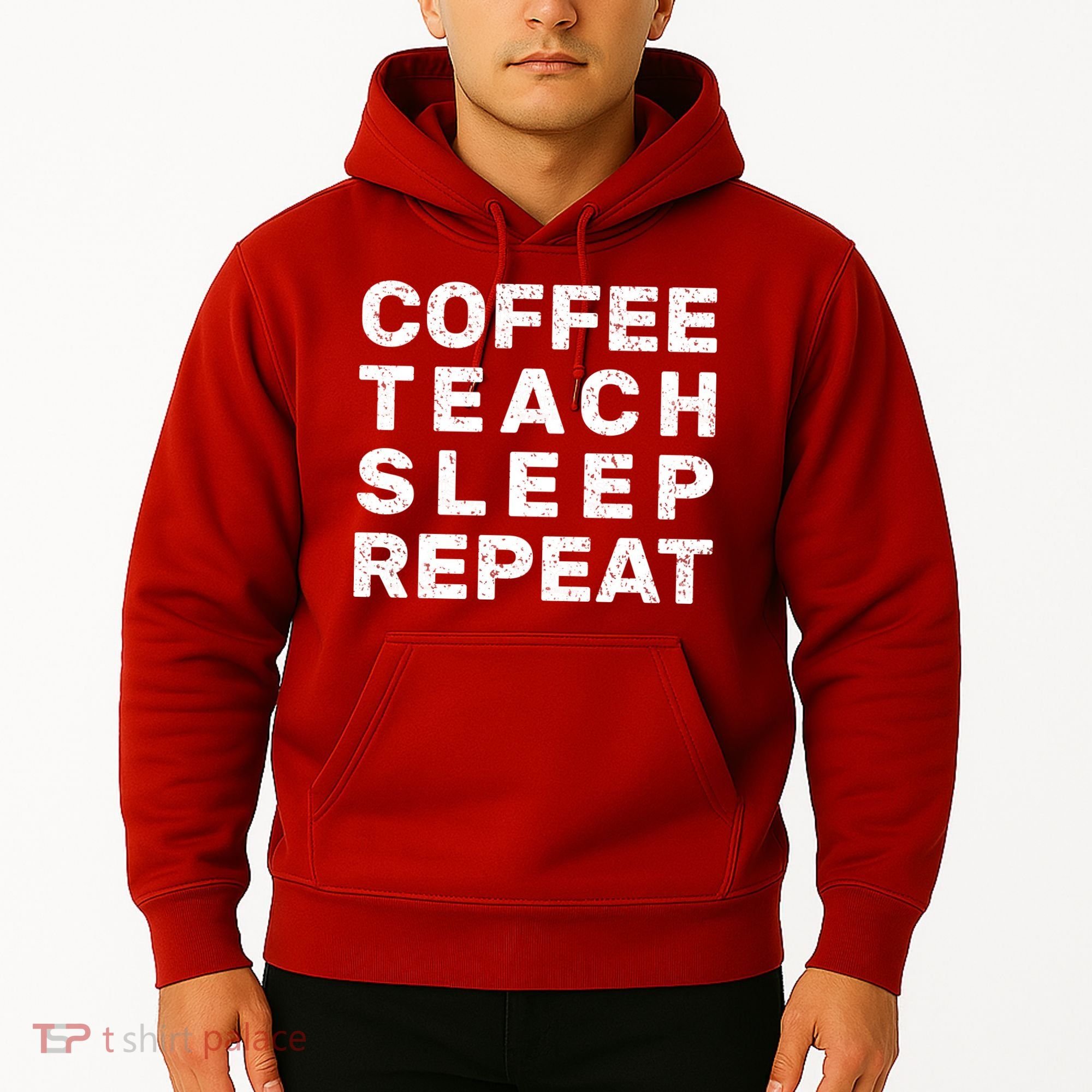 Coffee Teach Sleep Repeat Hoodie